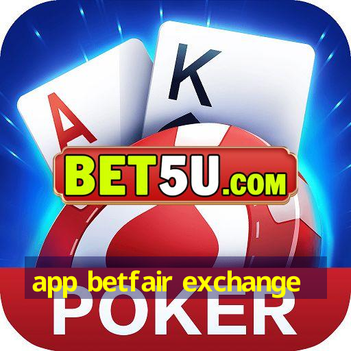 app betfair exchange